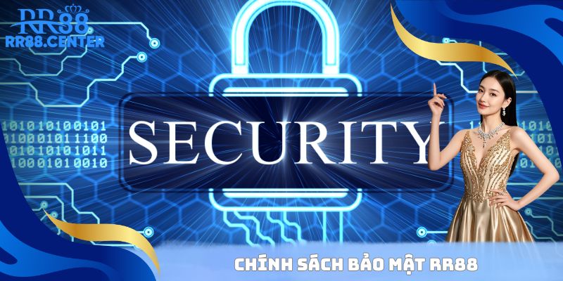 Chính sách bảo mật RR88