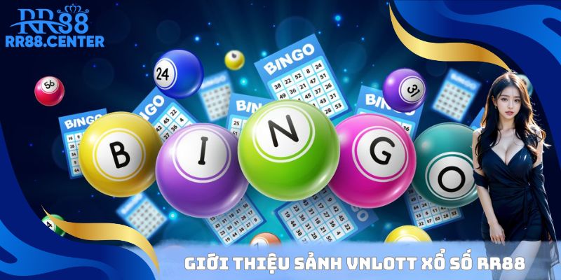 Khái quát VNLOTT xổ số RR88