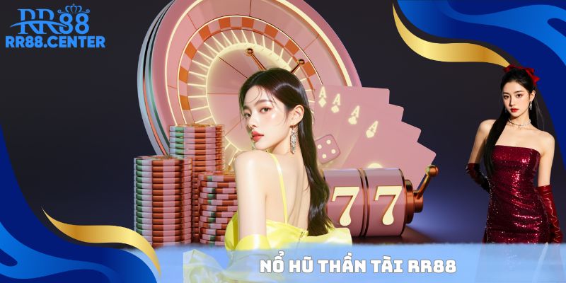 Nổ Hũ Thần Tài