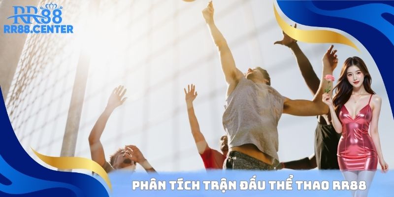 Phân tích trận đấu thể thao RR88