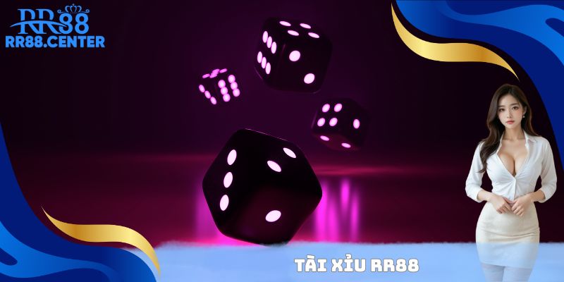 Tài Xỉu RR88