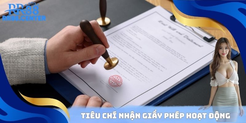 Tiêu chí nhận giấy phép hoạt động RR88