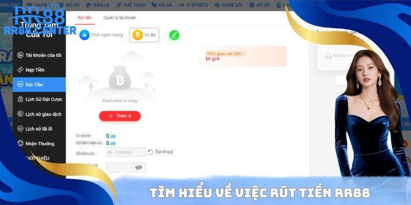 Tìm hiểu về việc rút tiền RR88